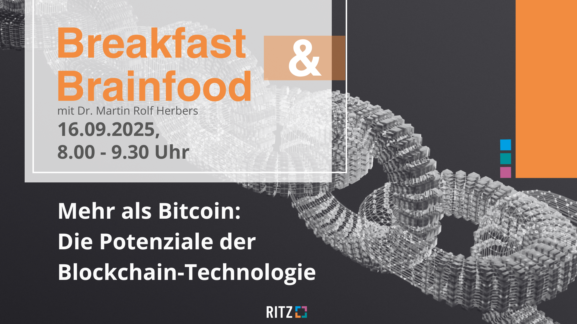 Breakfast & Brainfood Q3 2025 mit Dr. Martin Rolf Herbers zum Thema Blockchain