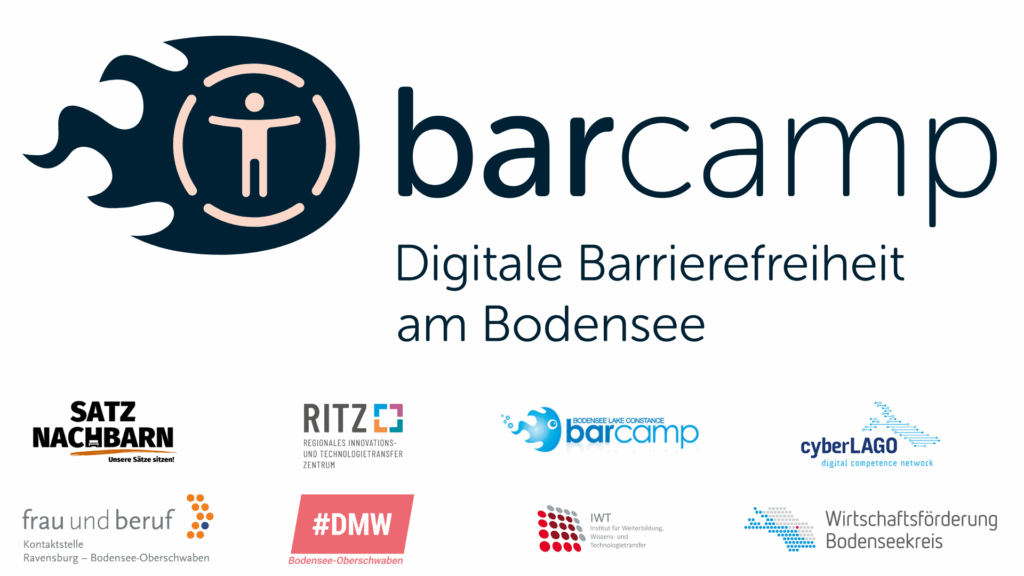 Grafik zum Barcamp „Digitale Barrierefreiheit am Bodensee“ mit stilisiertem Barcamp-Logo in Form einer Flamme und Symbol für Barrierefreiheit. Darunter Logos der beteiligten Partner: SATZ NACHBARN, RITZ, frau und beruf, #DMW, IWT, Bodensee Barcamp, cyberLAGO und Wirtschaftsförderung Bodenseekreis.
